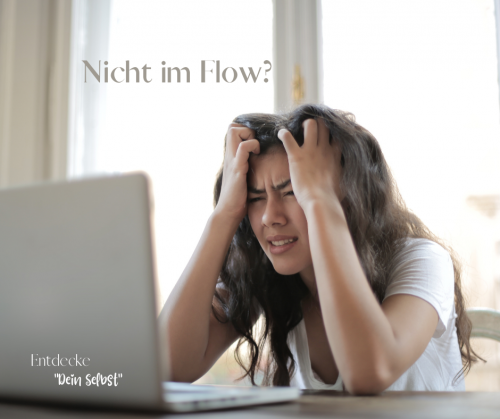 Nicht im Flow?